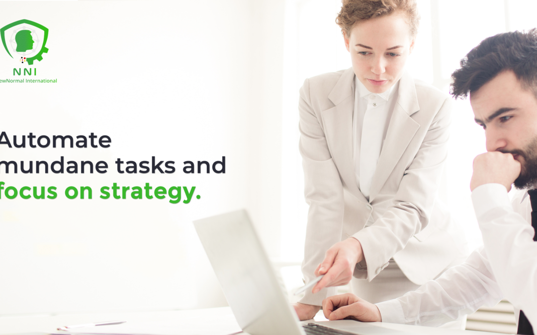 Automate mundane tasks and focus on strategy.