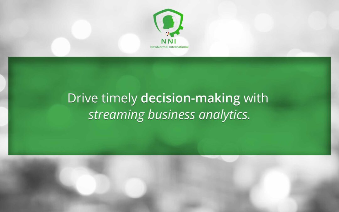 Drive Timely Decision-Making with Streaming Business Analytics