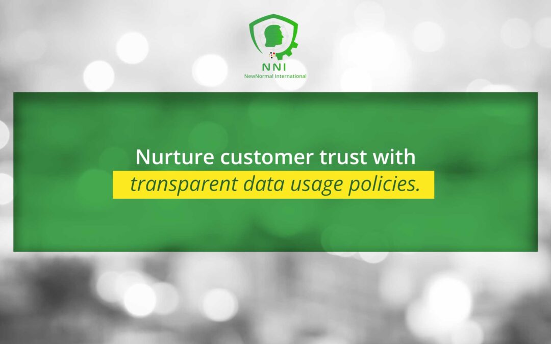 Nurture Customer Trust with Transparent Data Usage Policies
