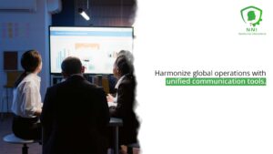 Harmonize global operations with unified communication tools. v