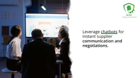 Leverage chatbots for instant supplier communication and negotiations.