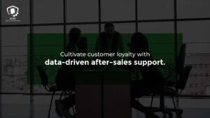 Data-Driven After-Sales Support