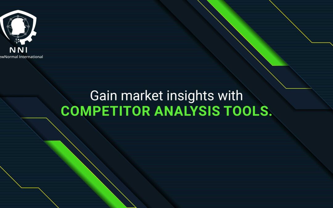 Gain Market Insights with Competitor Analysis Tools