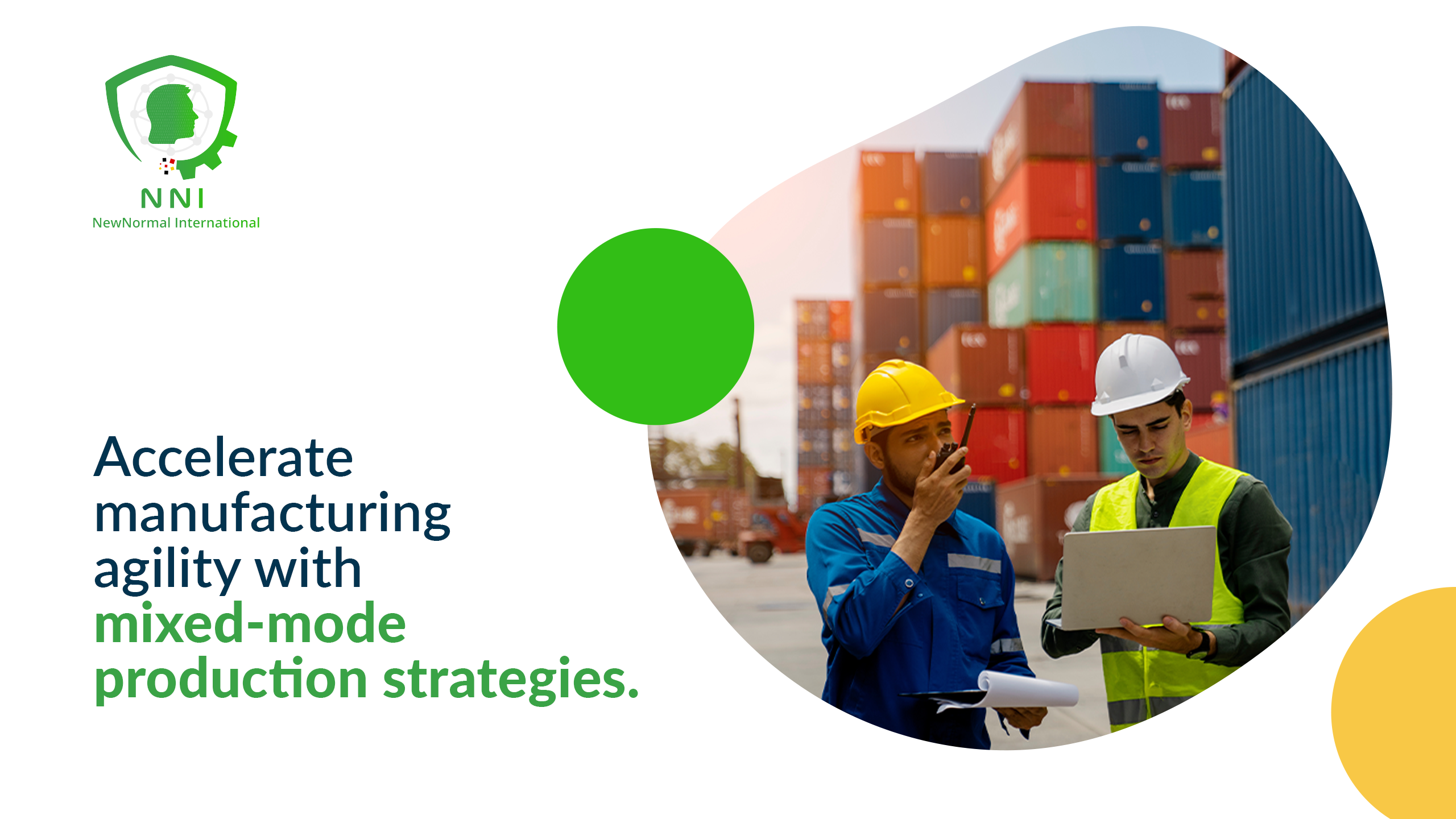 Accelerate Manufacturing Agility with Mixed-Mode Production Strategies
