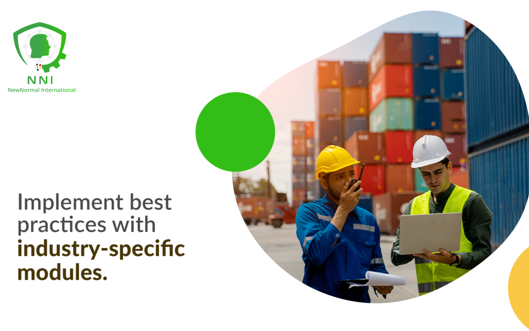 Implement Best Practices with Industry-Specific Modules: Enhancing Operational Excellence
