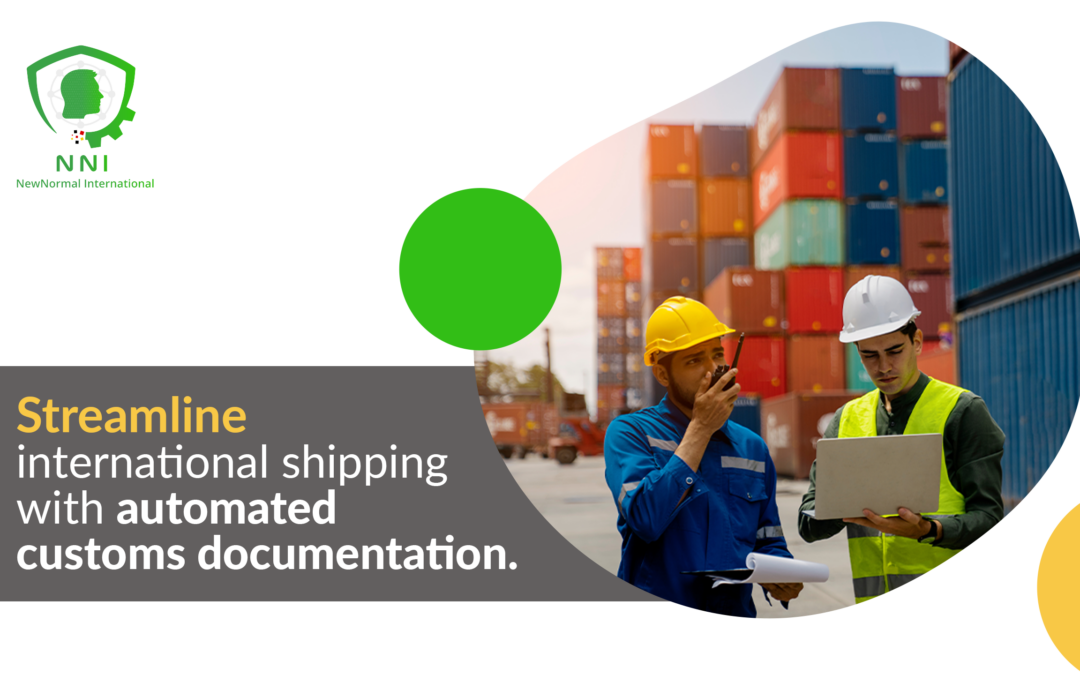Streamlining International Shipping with Automated Customs Documentation