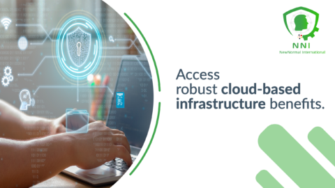 Access Robust Cloud-Based Infrastructure Benefits