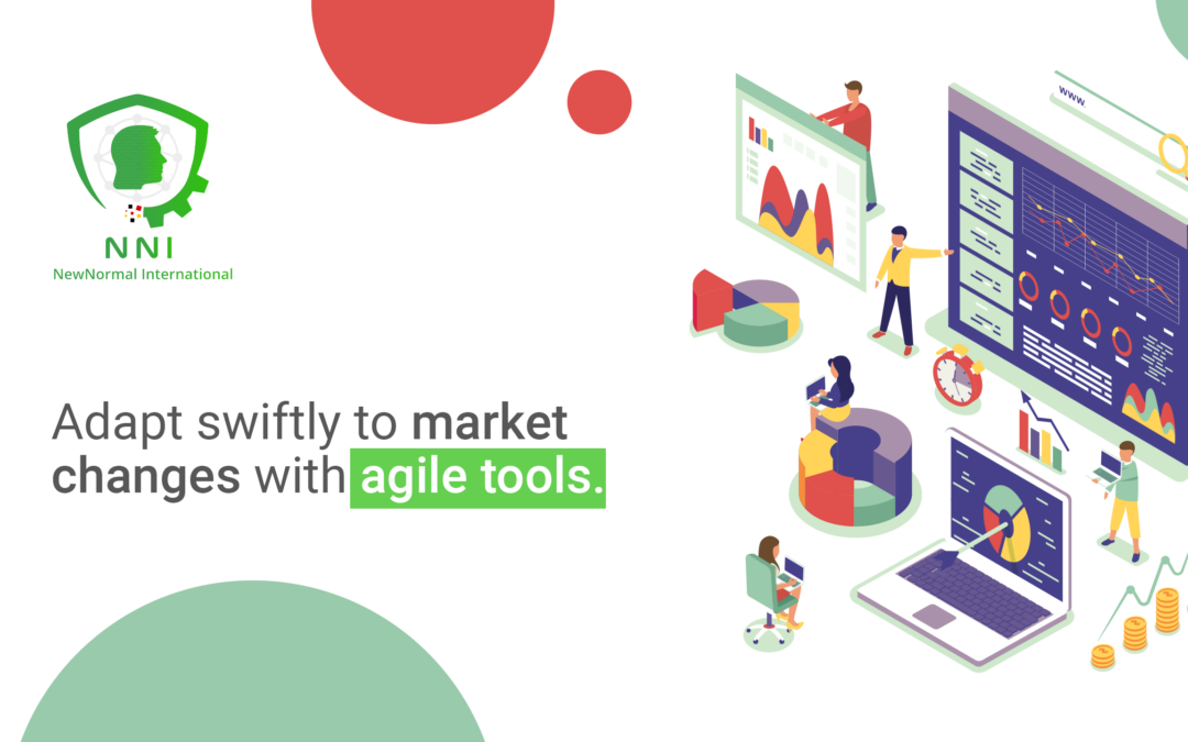 Adapt Swiftly to Market Changes with Agile Tools: A Strategic Imperative for Modern Businesses