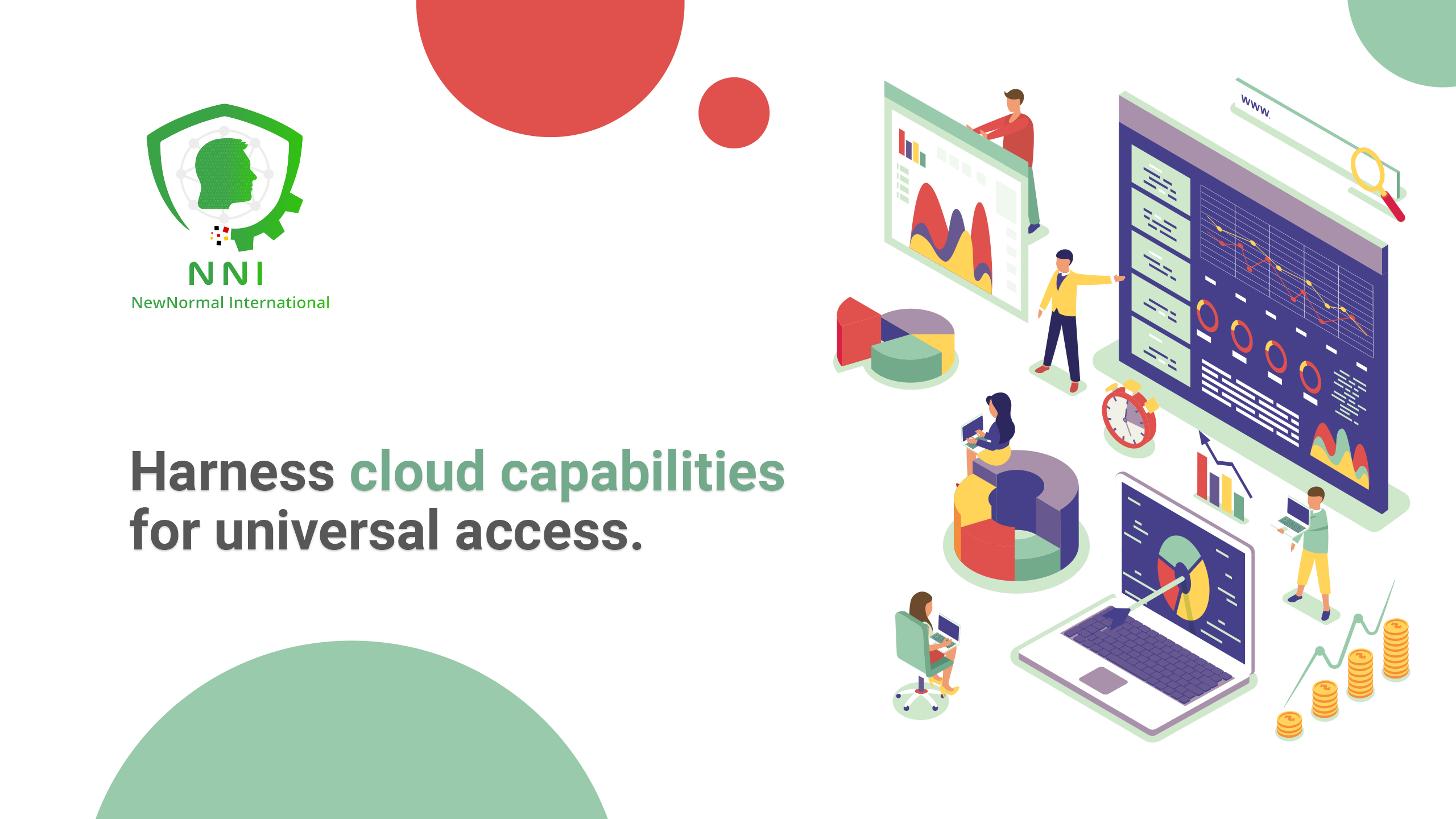 Harness Cloud Capabilities for Universal Access