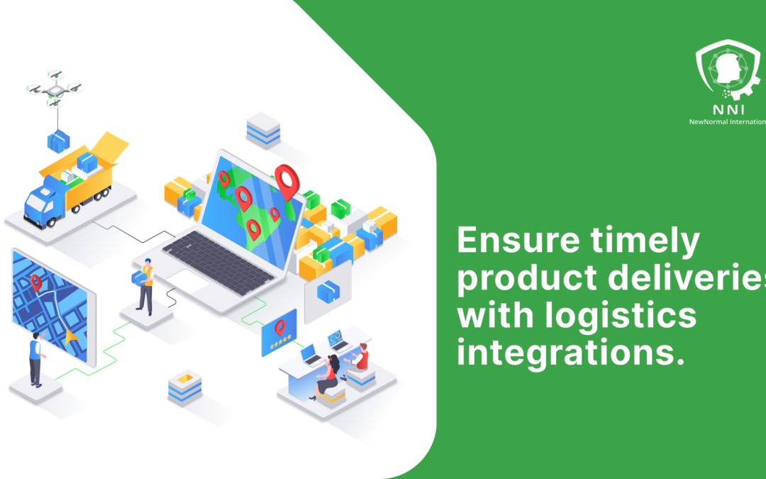 Ensure Timely Product Deliveries with Logistics Integrations