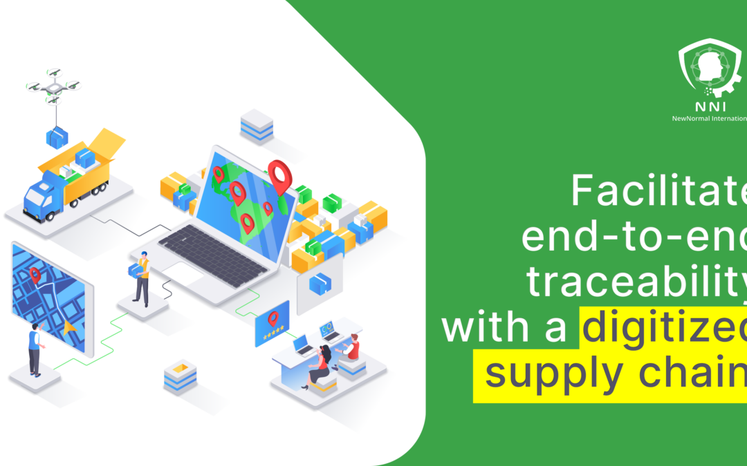 End-to-End Traceability with a Digitized Supply Chain