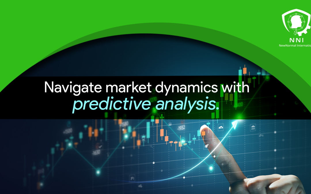 Navigate Market Dynamics with Predictive Analysis: A Strategy for Business Agility