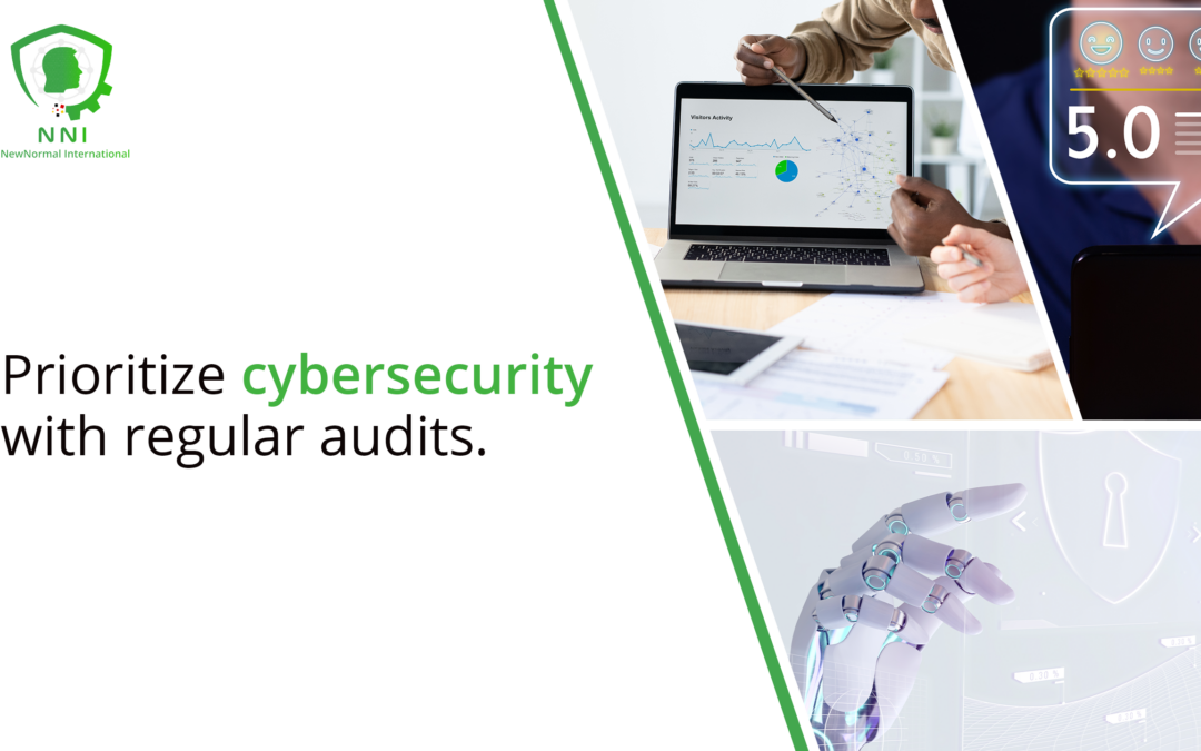 Prioritize Cybersecurity with Regular Audits: Safeguarding Your Business in the Digital Age