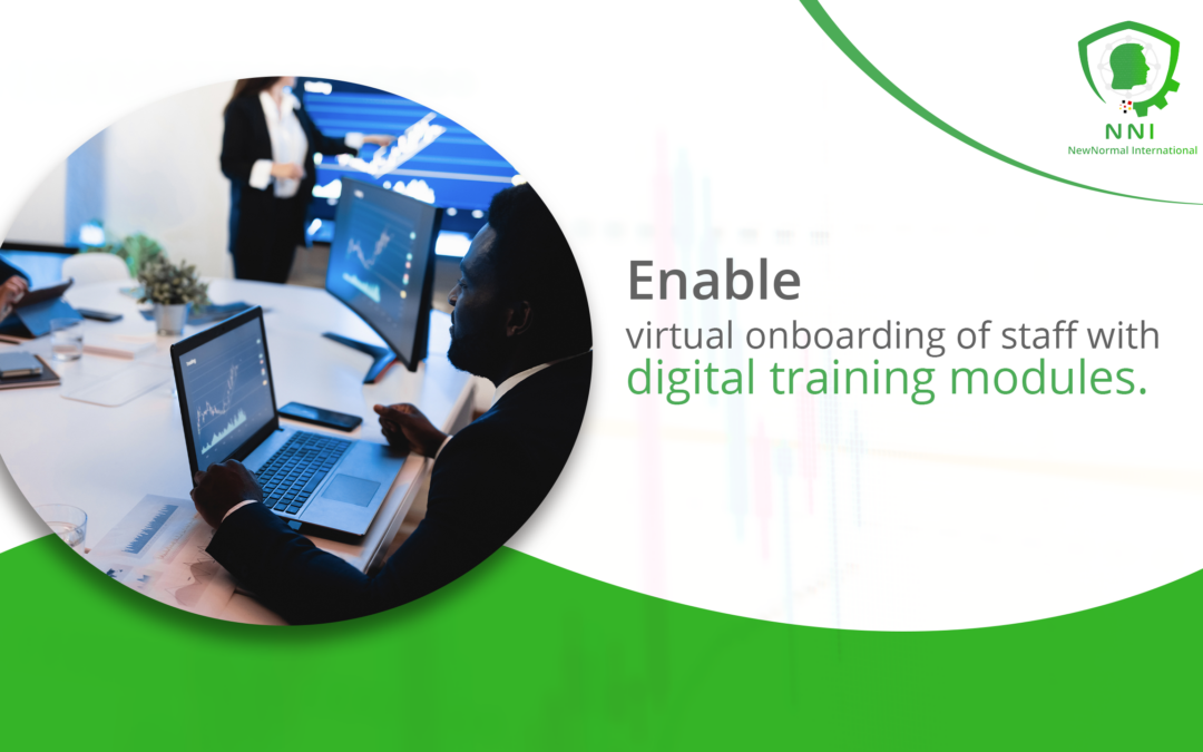 Enable virtual onboarding of staff with digital training modules.