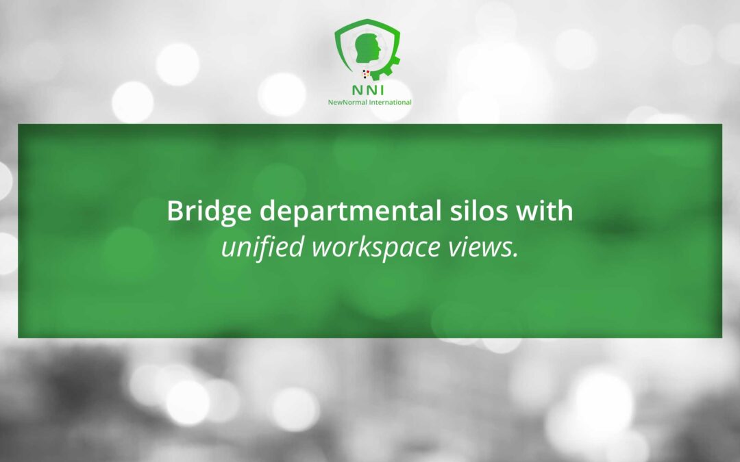 Bridging Departmental Silos: The Power of Unified Workspace Views