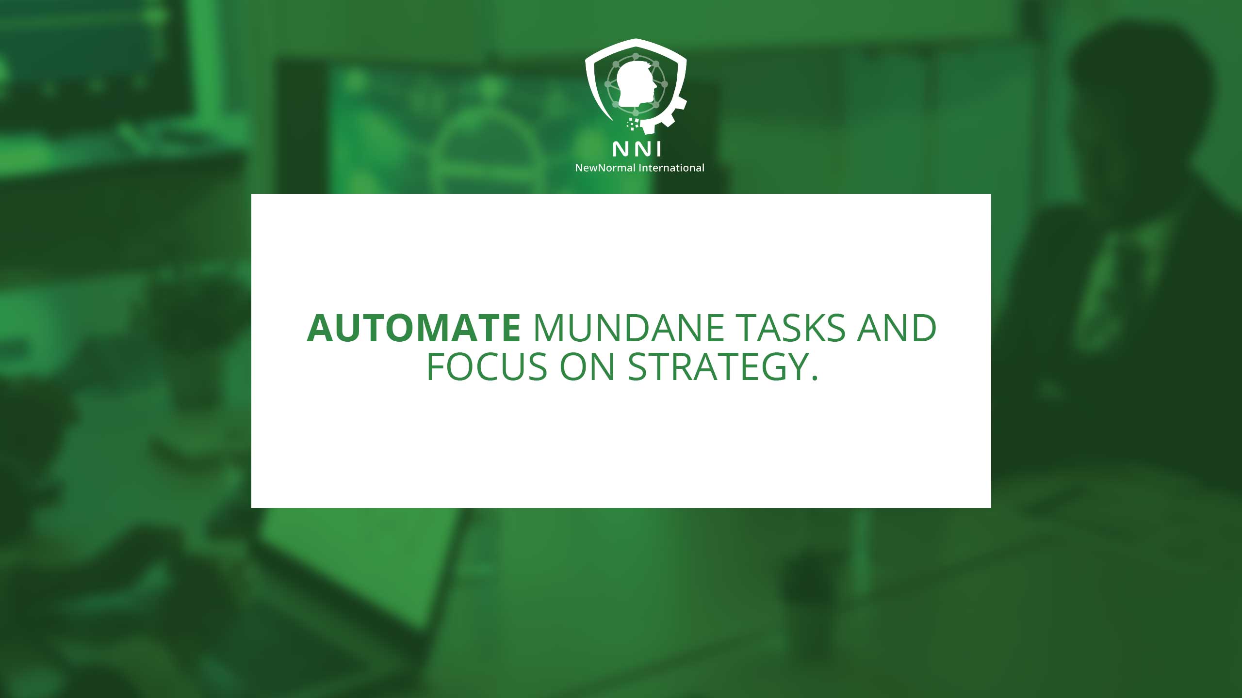 Automating Mundane Tasks for Strategic Focus