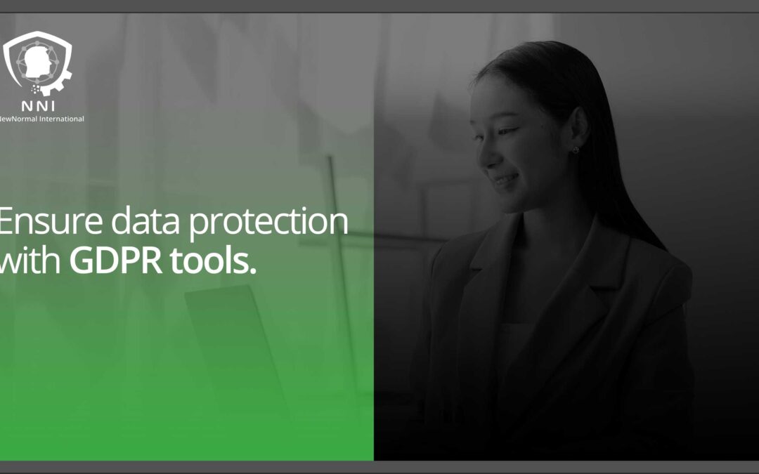 Strengthening Data Security: The Essential Role of GDPR Tools for Data Protection in Business