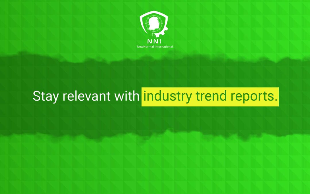 Industry Trend Reports in Business Strategy: Embracing Industry Trend Reports for Sustained Relevance