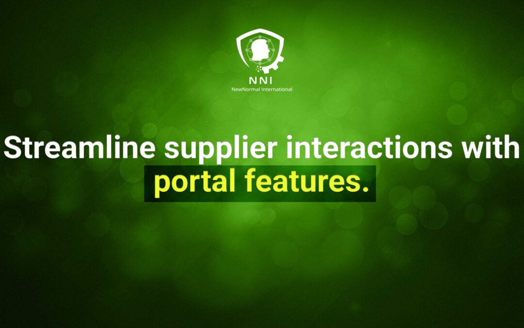 Streamlining Supplier Interactions with Portal Features: The Role of Portal Features in Streamlining Interactions