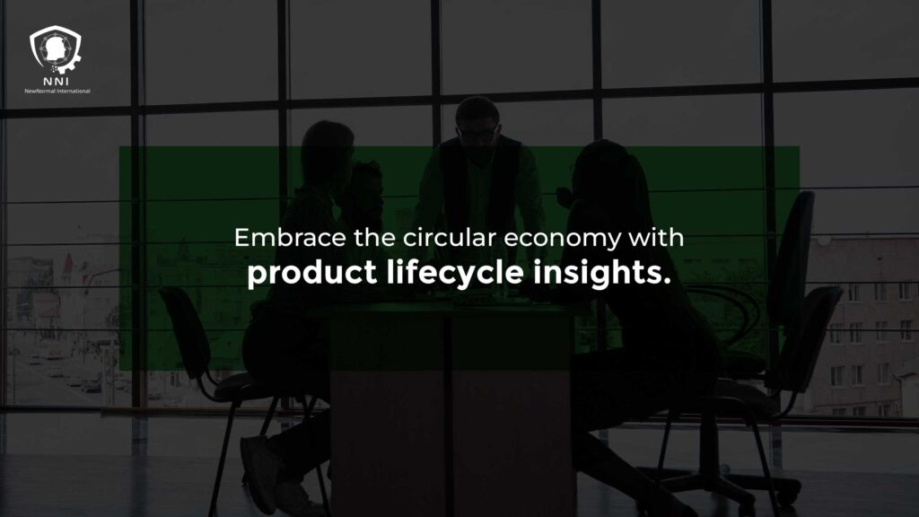 Embracing the Circular Economy with Product Lifecycle Insights