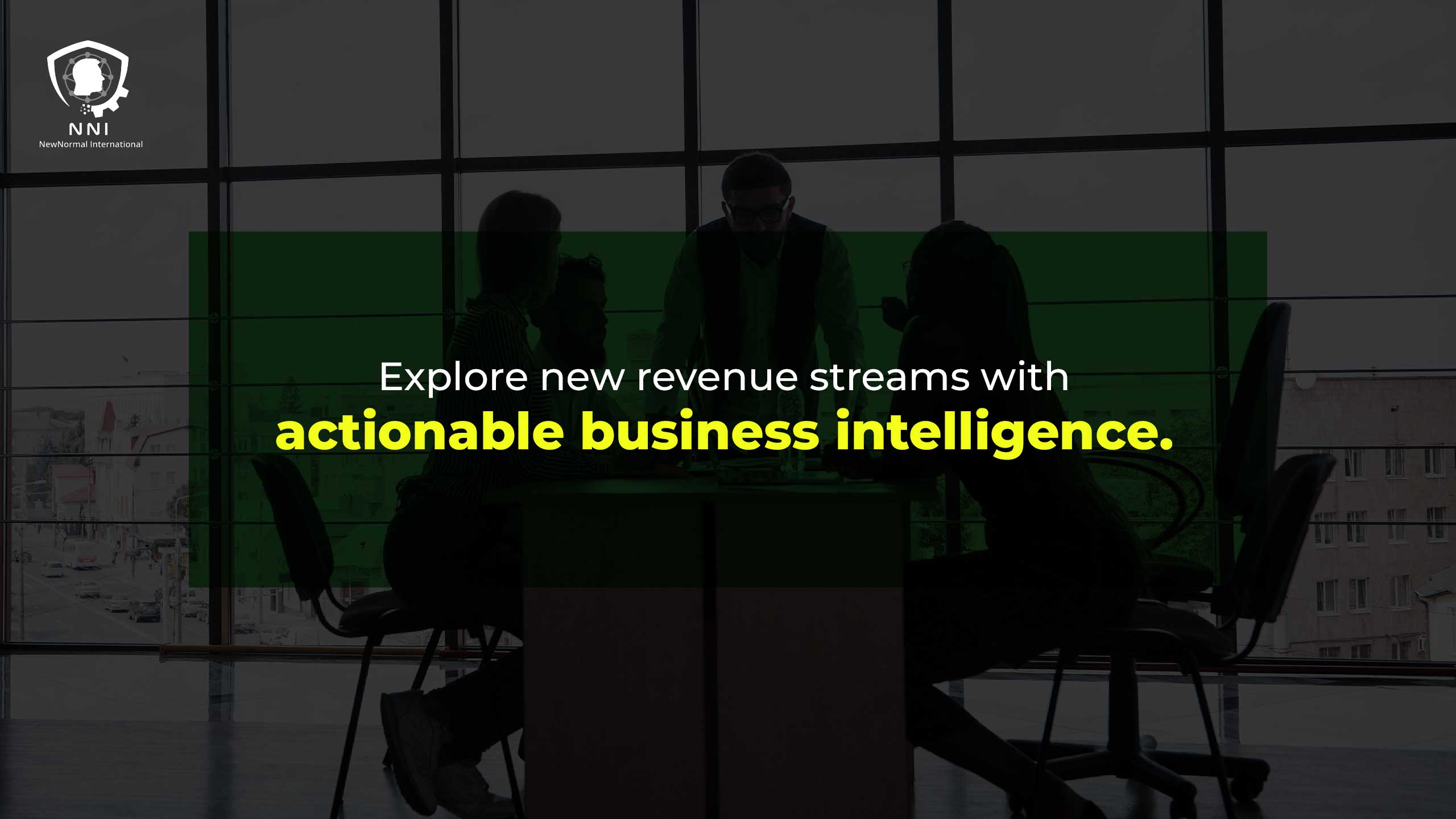 Exploring New Revenue Streams with Actionable Business Intelligence