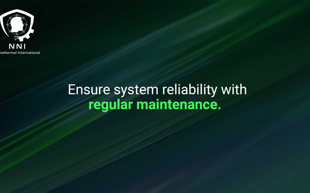 Ensuring System Reliability through Regular Maintenance: A Key to Business Success