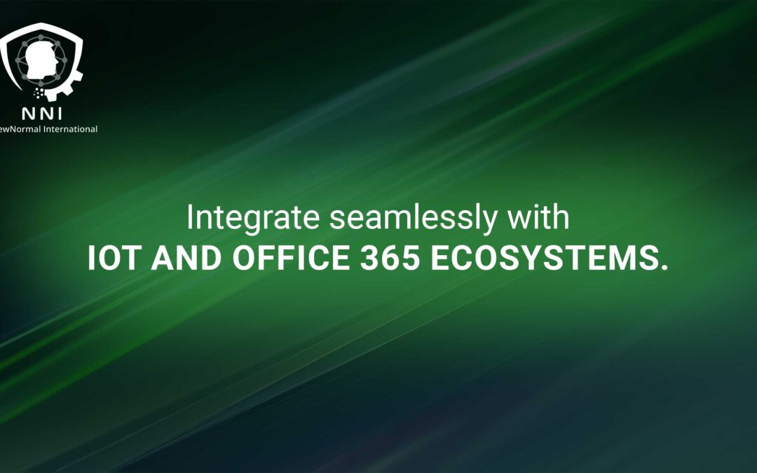Integrate Seamlessly with IoT and Office 365 Ecosystems for Enhanced Business Operations