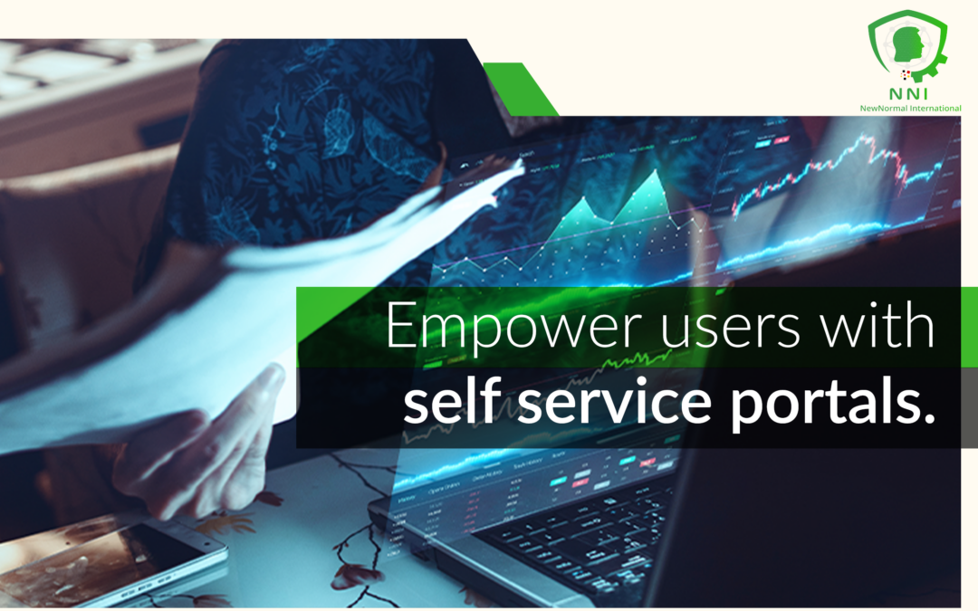 Empower Users with Self-Service Portals